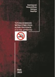 Tütünçəkmədən imtina etmə üzrə klinik protokol (yenilənmiş - 2023)
