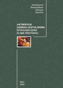 Antimikrob dərman vasitələrinin istifadəsi üzrə klinik protokol